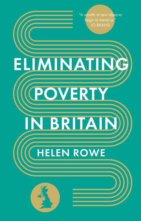 Eliminating Poverty in Britain -  Helen Rowe