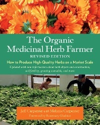 Organic Medicinal Herb Farmer, Revised Edition -  Jeff Carpenter