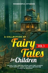 A collection of fairy tales for children. (Vol.3) - Stories Wonderful