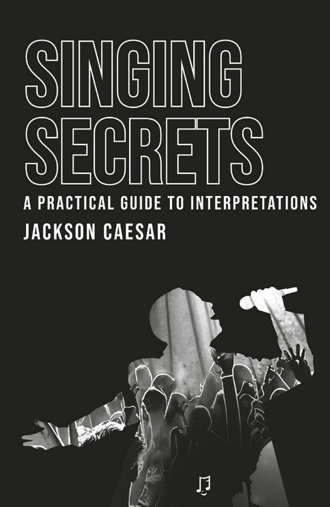 Singing Secrets -  Jackson Caesar