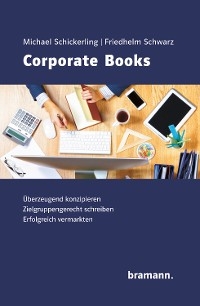 Corporate Books - Michael Schickerling, Friedhelm Schwarz