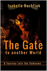 The Gate to another World - Isabella Buchfink