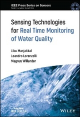 Sensing Technologies for Real Time Monitoring of Water Quality - 