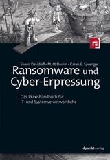 Ransomware und Cyber-Erpressung -  Sherri Davidoff,  Matt Durrin,  Karen E. Sprenger