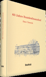 60 Jahre Bundesfinanzhof - Eine Chronik