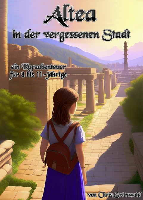 Altea in der vergessenen Stadt - Chris Grünwald