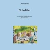 Bibbo Biber - Helmut Haferanke