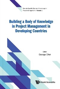 BUILDING A BODY OF KNOWLEDGE PROJECT MGMT DEVELOP COUNTRIES - 