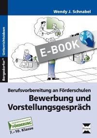 Bewerbung und Vorstellungsgespräch - Wendy J. Schnabel