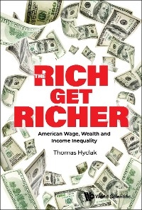 RICH GET RICHER, THE - Thomas Hyclak