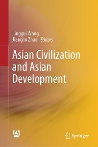 Asian Civilization and Asian Development - 