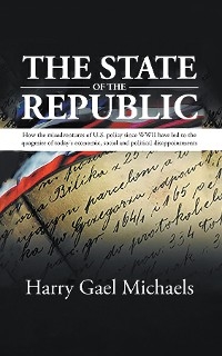 The State of The Republic -  Harry Gael Michaels