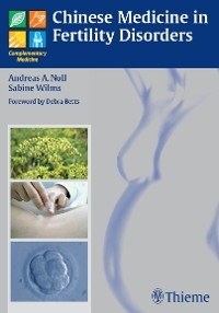 Chinese Medicine in Fertility Disorders - Sabine Wilms