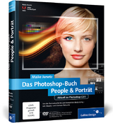 Das Photoshop-Buch People & Porträt - Jarsetz, Maike