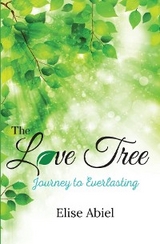 Love Tree -  Elise Abiel