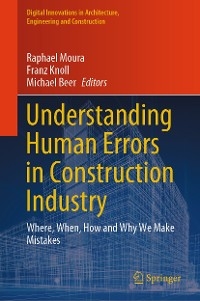 Understanding Human Errors in Construction Industry - 