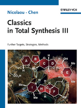 Classics in Total Synthesis III - K.C. Nicolaou, Jason S. Chen