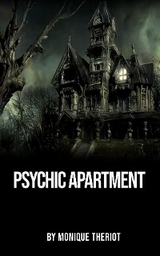 Psychic Apartment - Monique Theriot