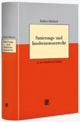 Sanierungs- und Insolvenzsteuerrecht - Günter Kahlert, Bernd Rühland