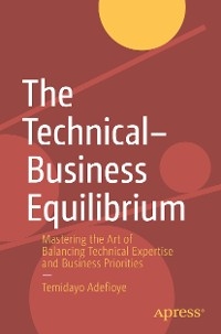 Technical-Business Equilibrium -  Temidayo Adefioye