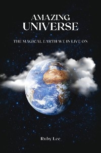 Amazing Universe -  Ruby lee Thomas