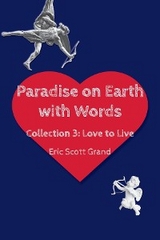 Paradise on Earth with Words Collection 3 -  Eric Scott Grand