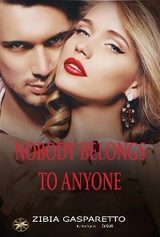 Nobody Belongs To Anyone -  Zibia Gasparetto,  By the Spirit Lucius