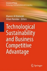 Technological Sustainability and Business Competitive Advantage - 