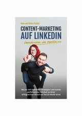 Content-Marketing auf LinkedIn - überzeugend und persönlich - Niclas Flenter, Nele Flenter