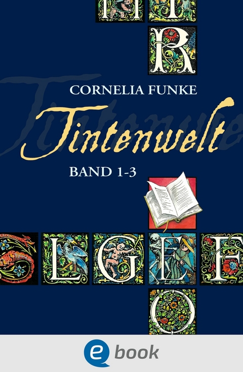 Tintenwelt. Band 1-3 - Cornelia Funke