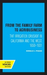 From the Family Farm to Agribusiness - Donald J. Pisani