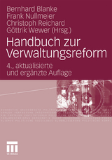 Handbuch zur Verwaltungsreform - Blanke, Bernhard; Nullmeier, Frank; Reichard, Christoph; Wewer, Göttrik