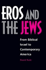 Eros and the Jews - David Biale