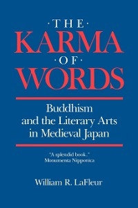 Karma of Words -  William R. LaFleur