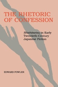 Rhetoric of Confession -  Edward Fowler
