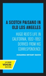 A Scotch Paisano in Old Los Angeles - Susanna Bryant Dakin