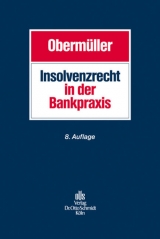 Insolvenzrecht in der Bankpraxis - Obermüller, Manfred; Kuder, Karen