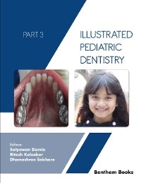 Illustrated Pediatric Dentistry - Part 3 - 