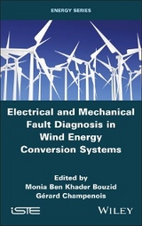Electrical and Mechanical Fault Diagnosis in Wind Energy Conversion Systems - 