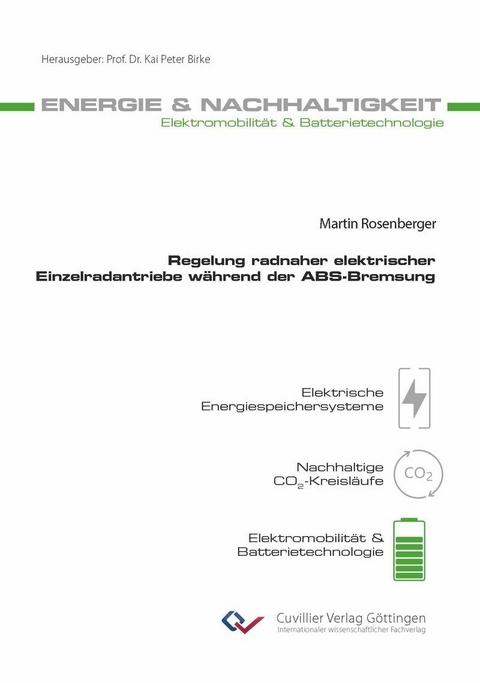 Regelung radnaher elektrischer Einzelradantriebe w&#xE4;hrend der ABS-Bremsung -  Martin Rosenberger