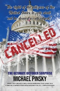 Cancelled : The Ultimate October Surprise -  Michael Pinsky