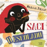 Saci descolado - Marilia Pirillo