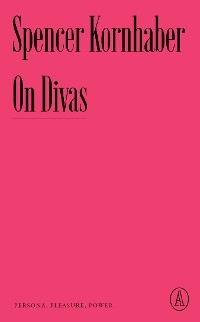 On Divas - Spencer Kornhaber