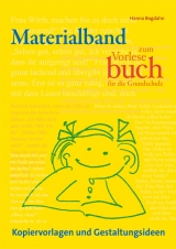 Materialband zum Vorlesebuch für die Grundschule - Hanna Bogdahn