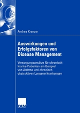 Auswirkungen und Erfolgsfaktoren von Disease Management - Andrea Kranzer