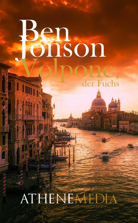 Volpone, der Fuchs -  Ben Jonson