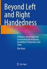 Beyond Left and Right Handedness - Elke Kraus