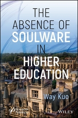 Absence of Soulware in Higher Education -  Way Kuo