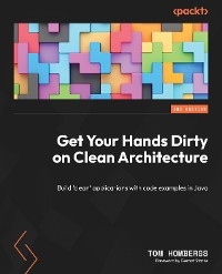 Get Your Hands Dirty on Clean Architecture -  Tom Hombergs