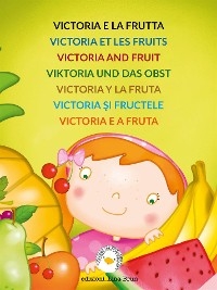 Victoria e la frutta - Lina Brun